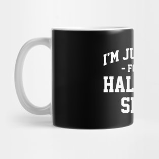 I'm Just Here For The Halftime Show Funny Football NFL Mug